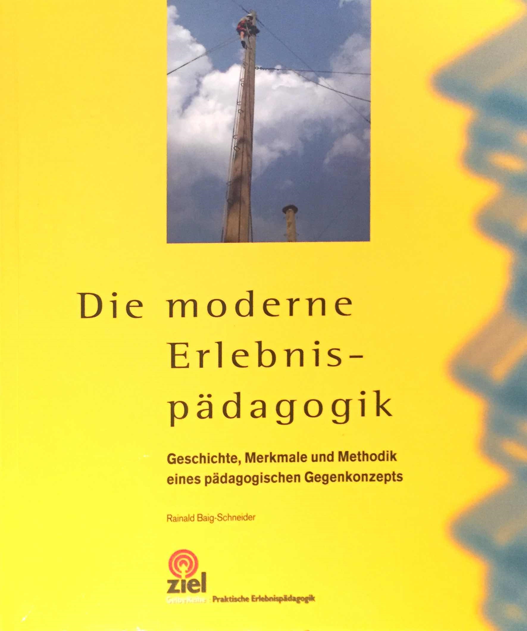 Die moderne Erlebnispädagogik